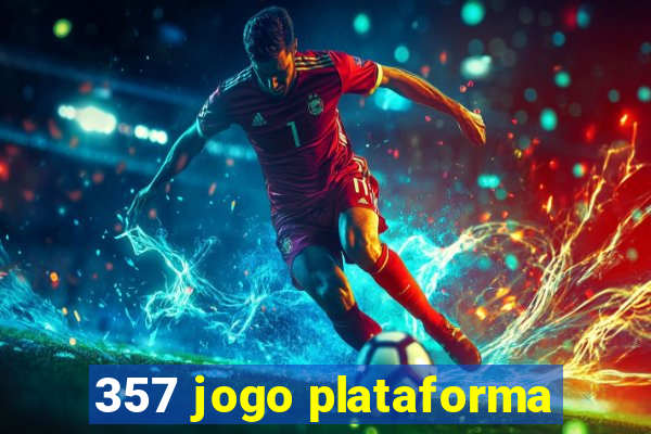 357 jogo plataforma